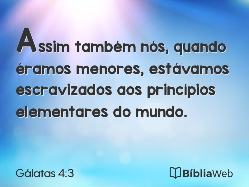 Gálatas 4:3 em imagem para compartilhar