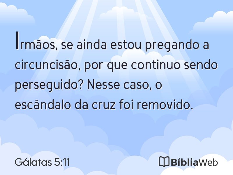 Gálatas 5:11 em imagem para compartilhar
