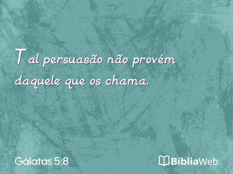 Gálatas 5:8 em imagem para compartilhar