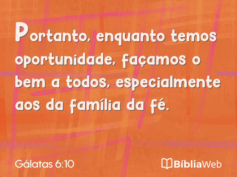 Gálatas 6:10 em imagem para compartilhar