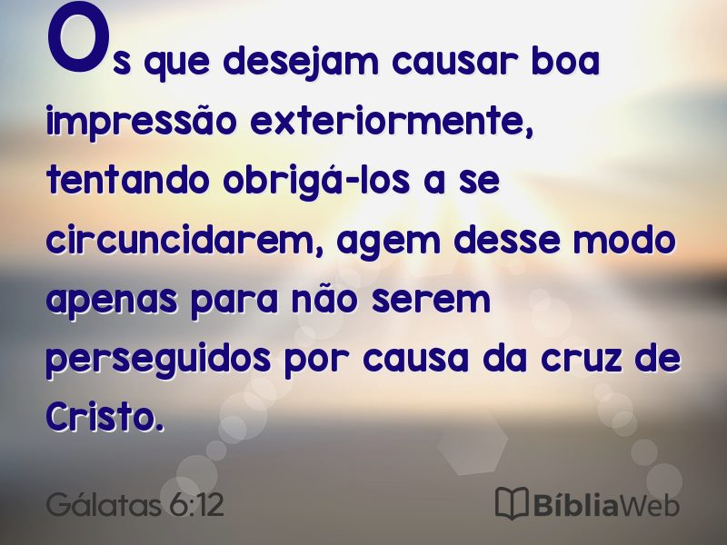 Gálatas 6:12 em imagem para compartilhar
