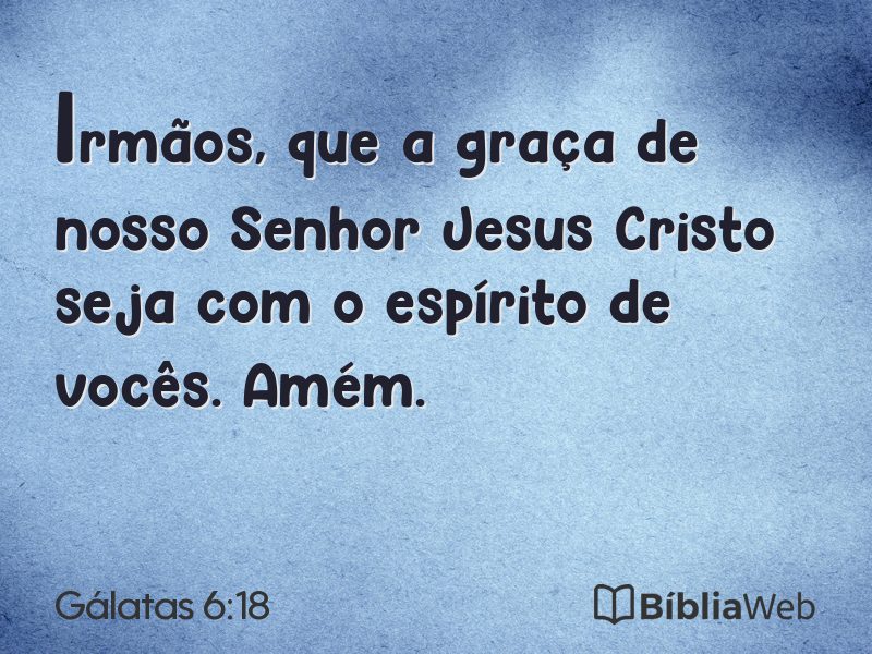 Gálatas 6:18 em imagem para compartilhar