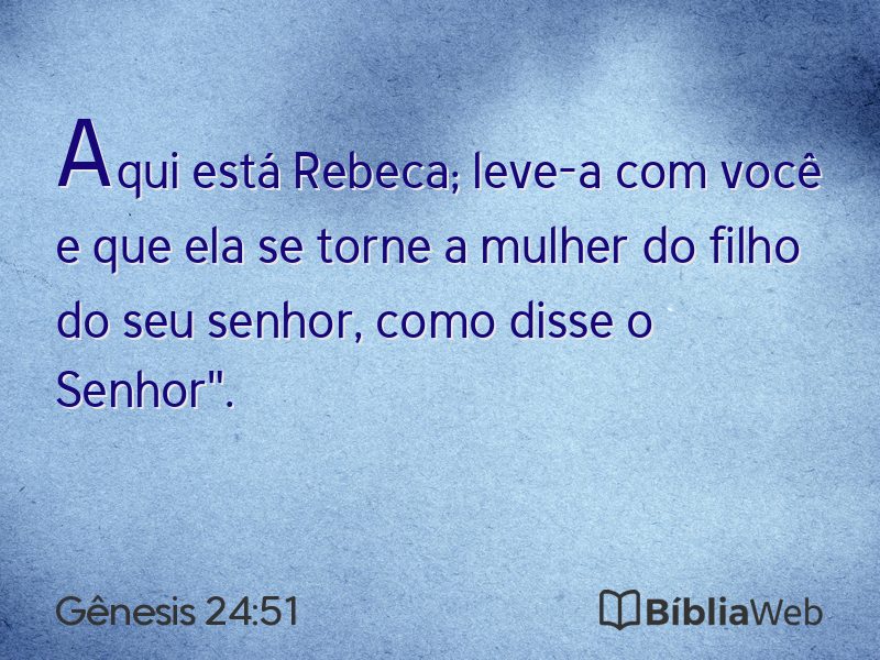 Gênesis 24:51 em imagem para compartilhar