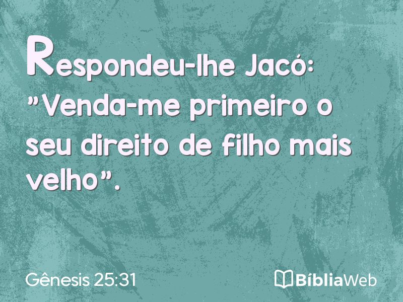 Gênesis 25:31 em imagem para compartilhar