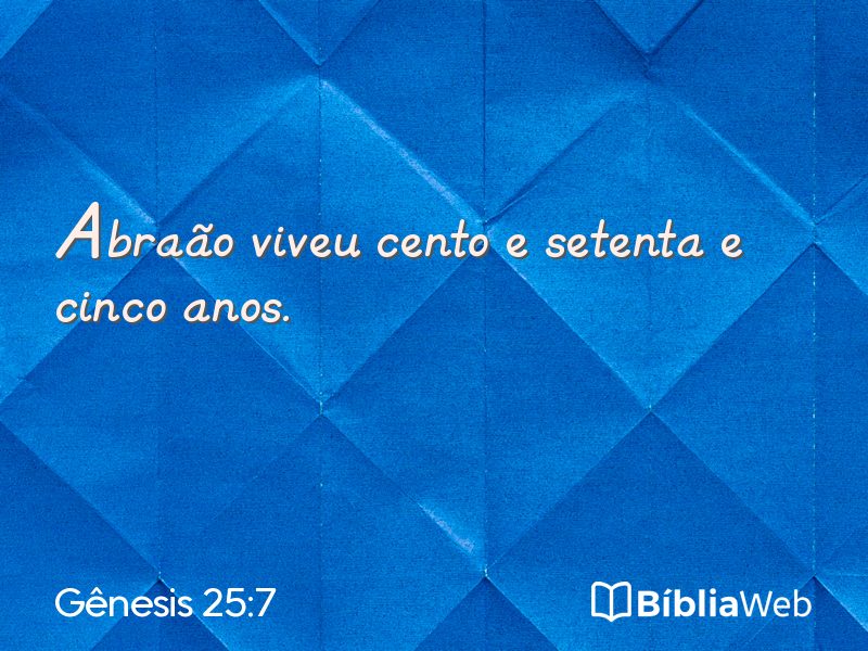Gênesis 25:7 em imagem para compartilhar