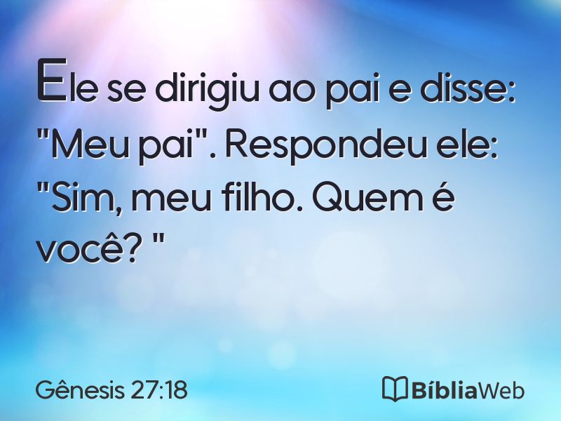 Gênesis 27:18 em imagem para compartilhar