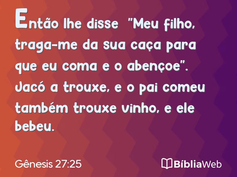 Gênesis 27:25 em imagem para compartilhar
