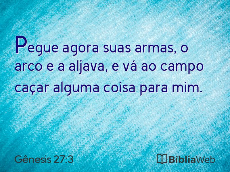 Gênesis 27:3 em imagem para compartilhar