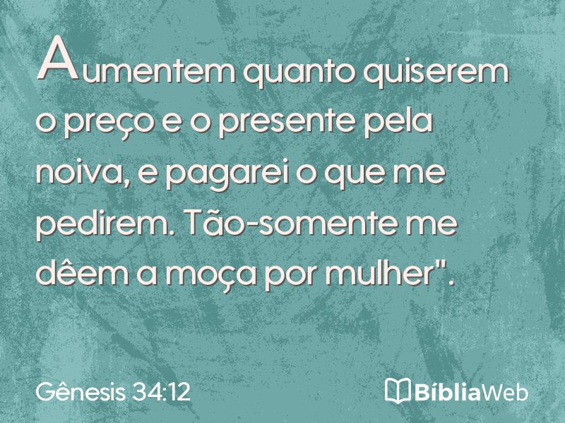 Gênesis 34:12 em imagem para compartilhar