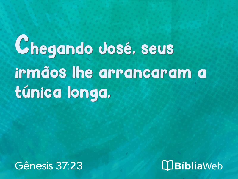 Gênesis 37:23 em imagem para compartilhar