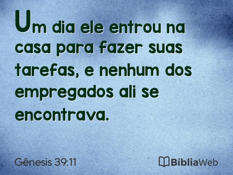 Gênesis 39:11 em imagem para compartilhar