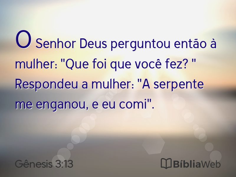 Gênesis 3:13 em imagem para compartilhar