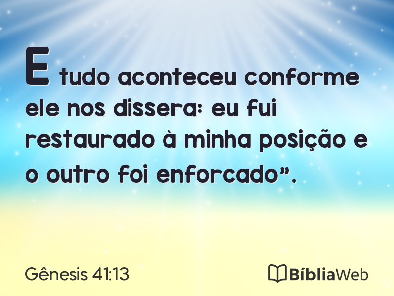 Gênesis 41:13 em imagem para compartilhar