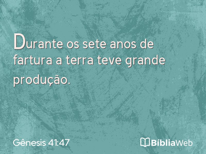 Gênesis 41:47 em imagem para compartilhar