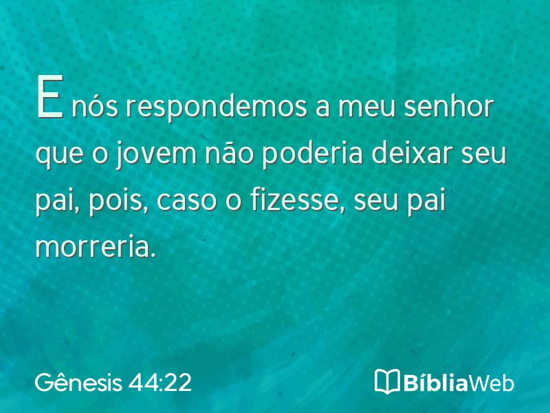 Gênesis 44:22 em imagem para compartilhar