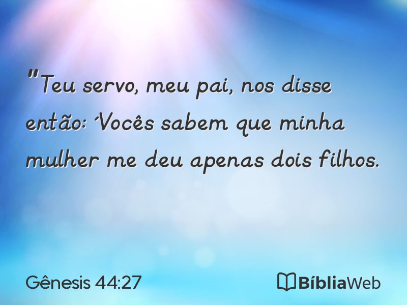 Gênesis 44:27 em imagem para compartilhar