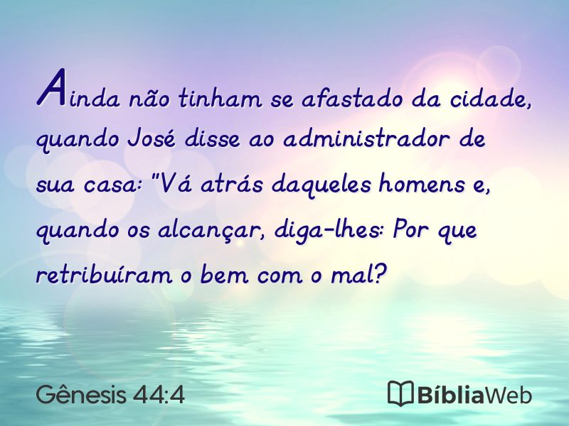 Gênesis 44:4 em imagem para compartilhar