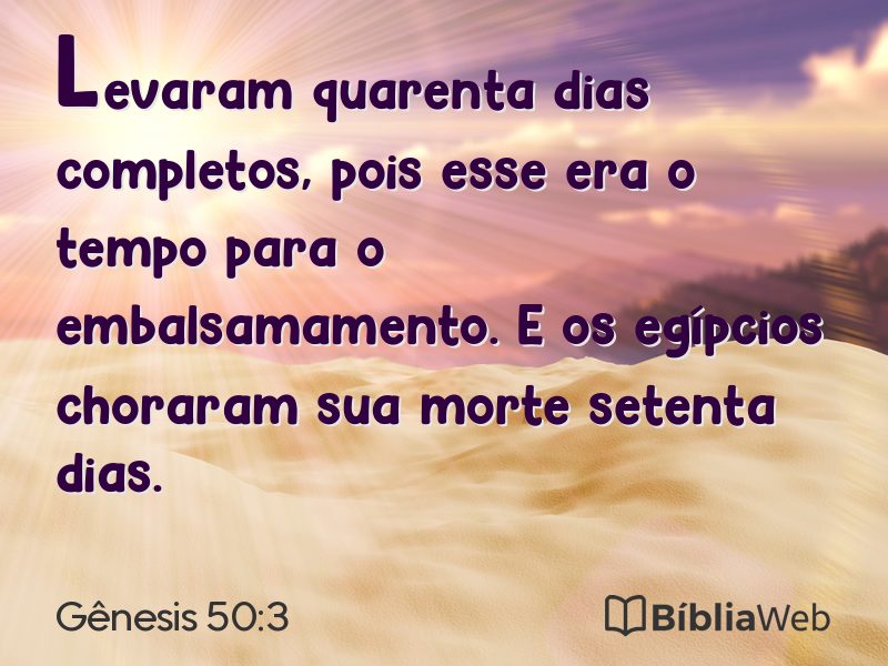 Gênesis 50:3 em imagem para compartilhar