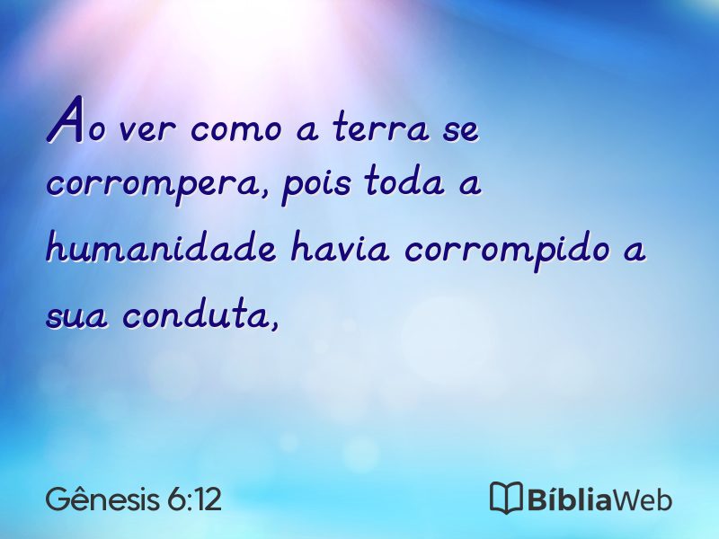Gênesis 6:12 em imagem para compartilhar