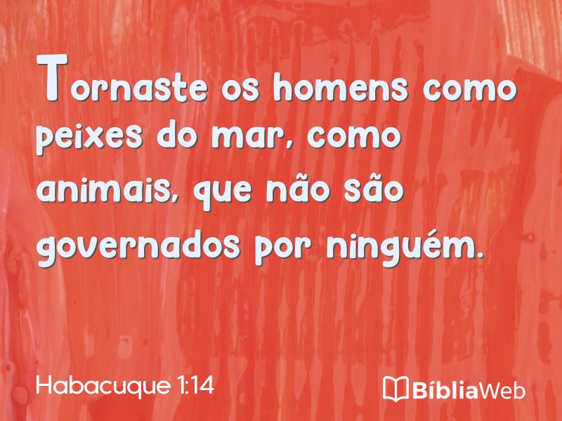 Habacuque 1:14 em imagem para compartilhar