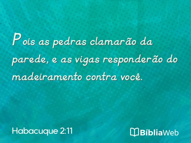 Habacuque 2:11 em imagem para compartilhar