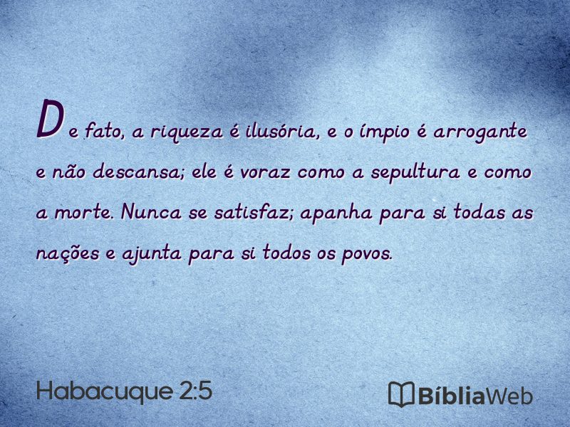 Habacuque 2:5 em imagem para compartilhar