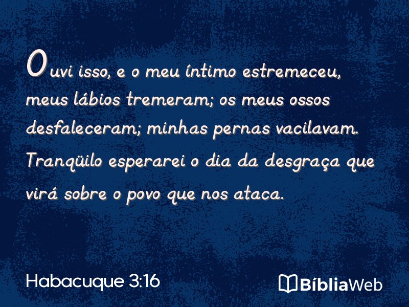 Habacuque 3:16 em imagem para compartilhar