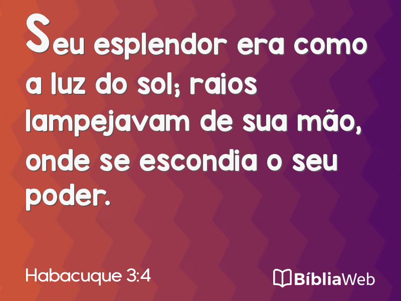 Habacuque 3:4 em imagem para compartilhar