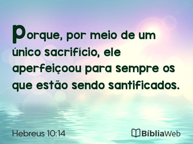 Hebreus 10:14 em imagem para compartilhar