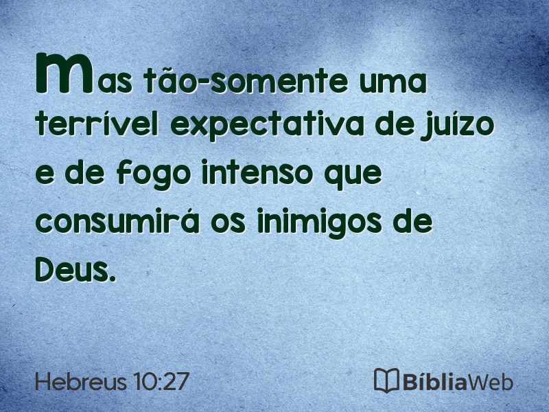 Hebreus 10:27 em imagem para compartilhar