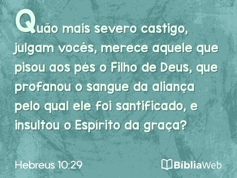 Hebreus 10:29 em imagem para compartilhar