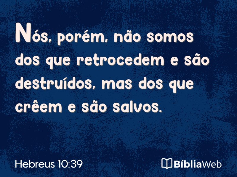 Hebreus 10:39 em imagem para compartilhar