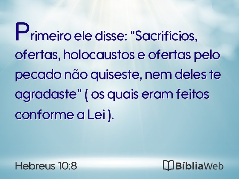 Hebreus 10:8 em imagem para compartilhar