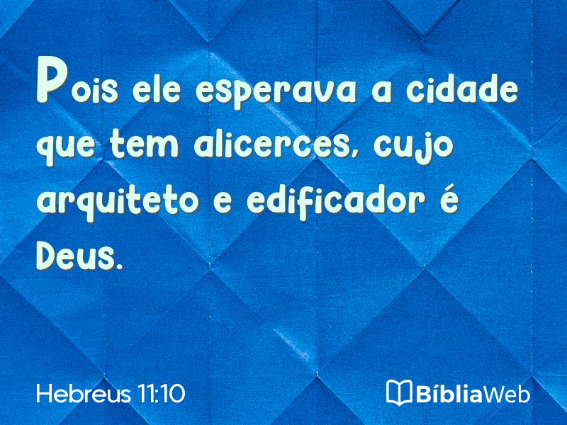 Hebreus 11:10 em imagem para compartilhar