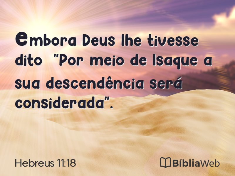 Hebreus 11:18 em imagem para compartilhar