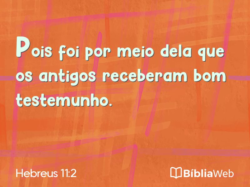 Hebreus 11:2 em imagem para compartilhar