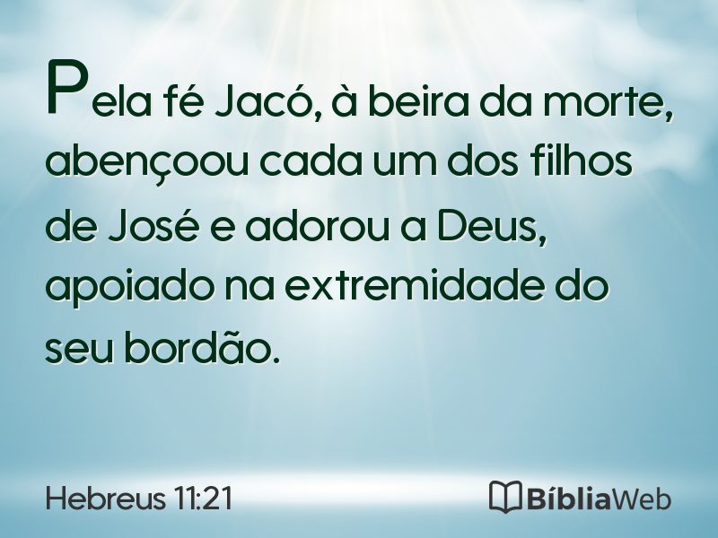 Hebreus 11:21 em imagem para compartilhar