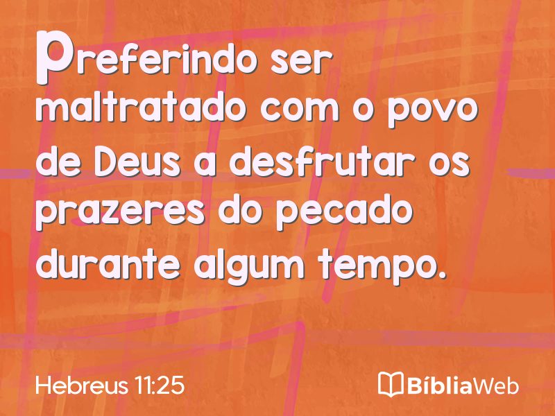 Hebreus 11:25 em imagem para compartilhar