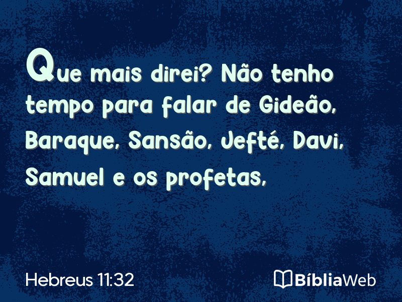 Hebreus 11:32 em imagem para compartilhar