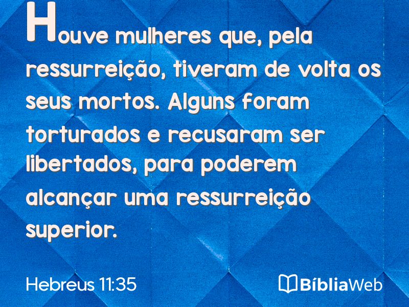 Hebreus 11:35 em imagem para compartilhar