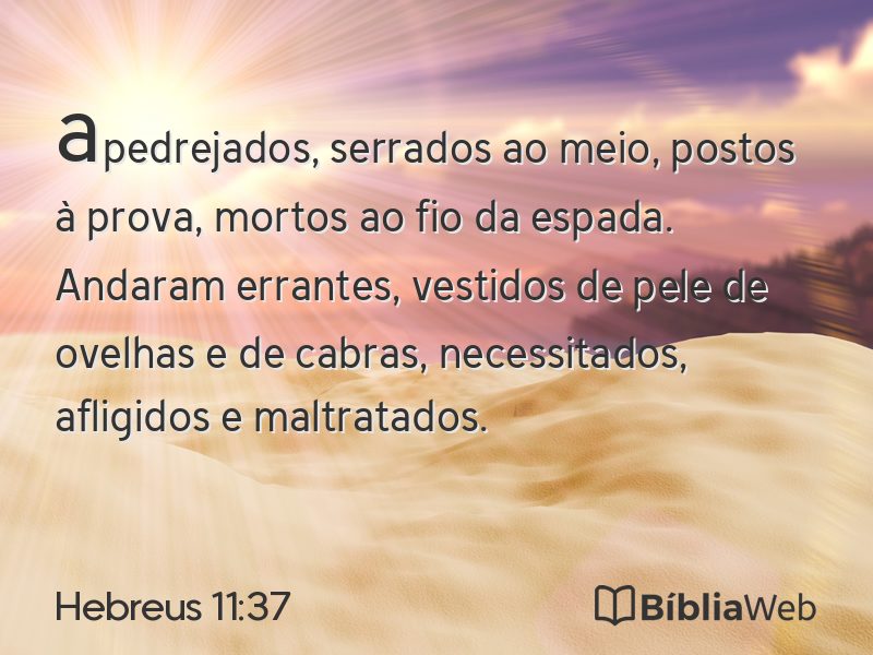 Hebreus 11:37 em imagem para compartilhar
