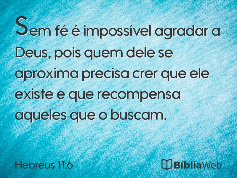 Hebreus 11:6 em imagem para compartilhar