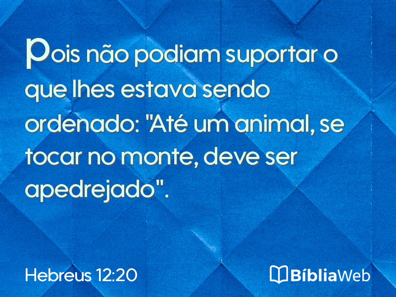 Hebreus 12:20 em imagem para compartilhar