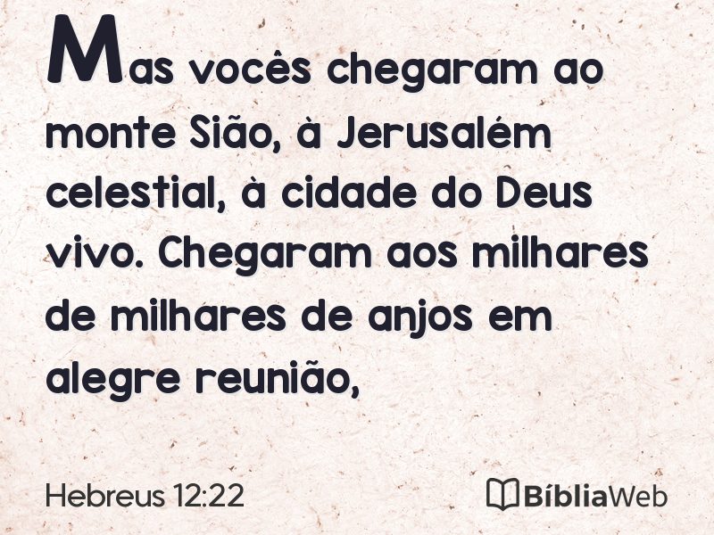 Hebreus 12:22 em imagem para compartilhar