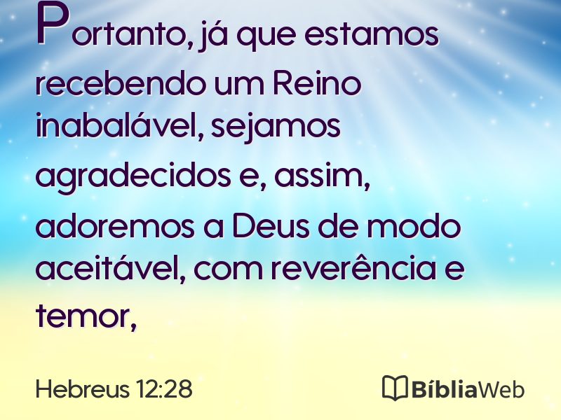 Hebreus 12:28 em imagem para compartilhar
