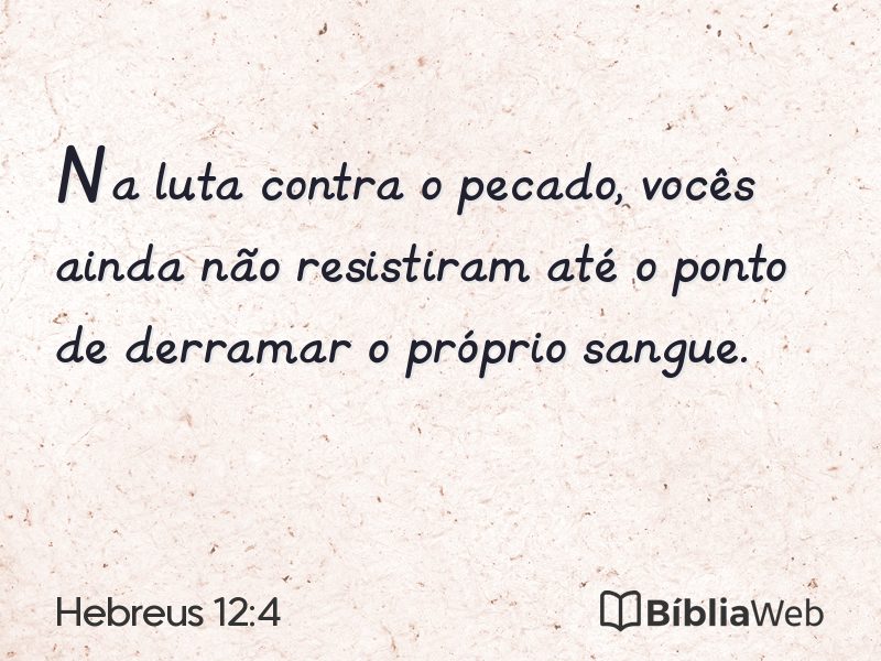 Hebreus 12:4 em imagem para compartilhar