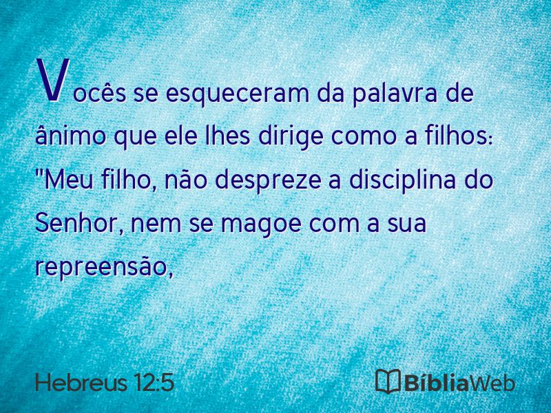 Hebreus 12:5 em imagem para compartilhar