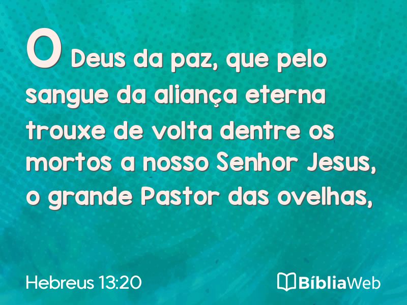 Hebreus 13:20 em imagem para compartilhar