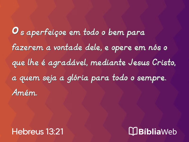 Hebreus 13:21 em imagem para compartilhar