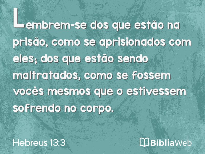 Hebreus 13:3 em imagem para compartilhar
